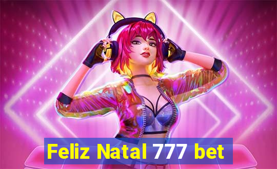 Feliz Natal 777 bet